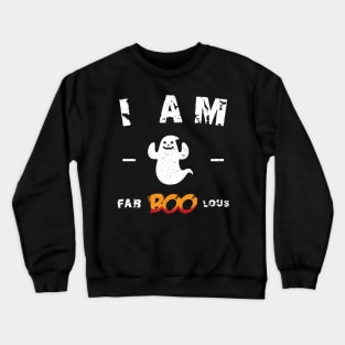 I am Fabboolous - Funny Halloween Crewneck Sweatshirt